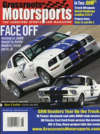 Grassroots Motorsports, Aug 2006